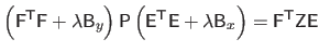 $\displaystyle \left ( \mathsf{F}^\mathsf{T}\mathsf{F} + \lambda \mathsf{B}_y\ri...
...E} + \lambda \mathsf{B}_x \right ) = \mathsf{F}^\mathsf{T}\mathsf{Z} \mathsf{E}$