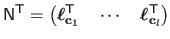 $ \mathsf{N}^\mathsf{T}= \left( \boldsymbol{\ell}_{\mathbf{c}_1}^\mathsf{T}\quad \cdots \quad \boldsymbol{\ell}_{\mathbf{c}_l}^\mathsf{T}\right)$