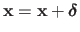 $ \mathbf{x} = \mathbf{x} + \mathbold{\delta}$