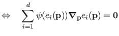 $\displaystyle \Leftrightarrow\quad \sum_{i=1}^d \psi(e_i(\mathbf{p})) \boldsymbol{\nabla}_{\mathbf{p}} e_i(\mathbf{p}) = \mathbf{0}$