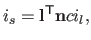 $\displaystyle i_s = \mathbf{l}^\mathsf{T}\mathbf{n} c i_l,$