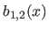 $\displaystyle b_{1,2}(x)$